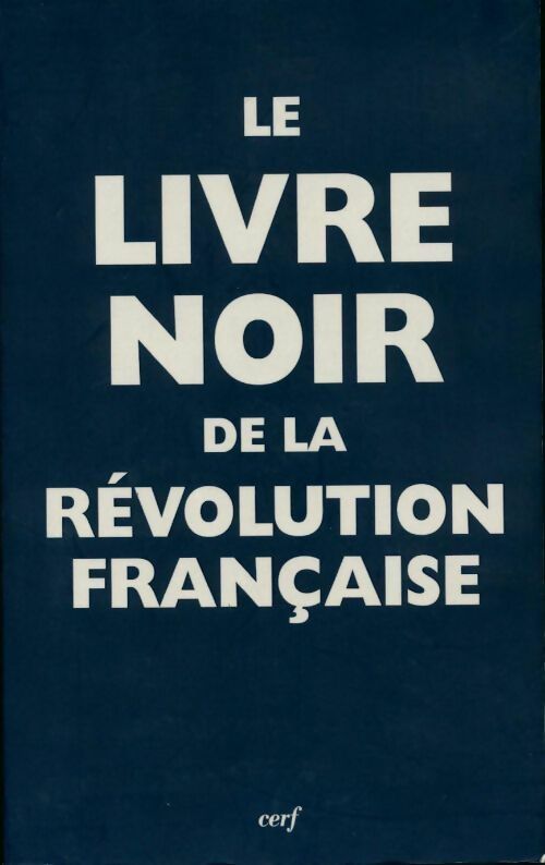 Livrenpoche : Le livre noir de la Révolution Française - Pierre Chaunu - Livre