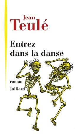 Livrenpoche : Entrez dans la danse - Jean Teulé - Livre