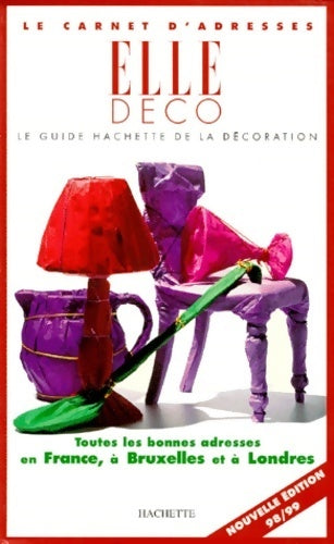 Livrenpoche : Le carnet d'adresses d'elle déco 98/99 - C. Guisez - Livre