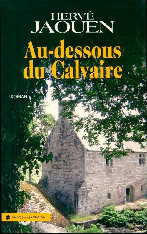 Livrenpoche : Au-dessous du calvaire - Hervé Jaouen - Livre