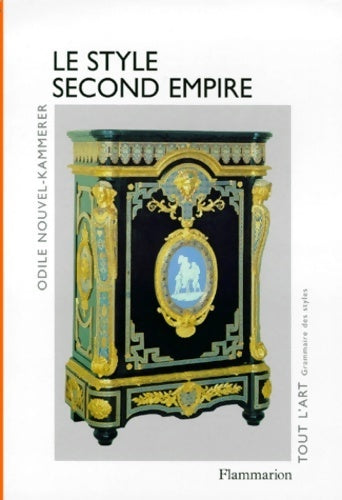 Livrenpoche : Le style Second Empire - Odile Nouvel-Kammerer - Livre