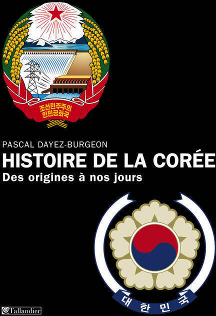 Livrenpoche : Histoire de la Corée. Des origines à nos jours - Pascal Dayez-Burgeon - Livre