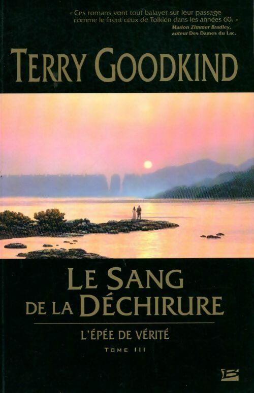 Livrenpoche : L'épée de vérité Tome III : Le sang de la déchirure - Terry Goodkind - Livre