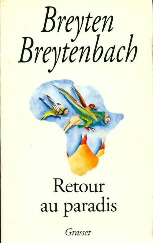 Livrenpoche : Retour au paradis - Breyten Breytenbach - Livre