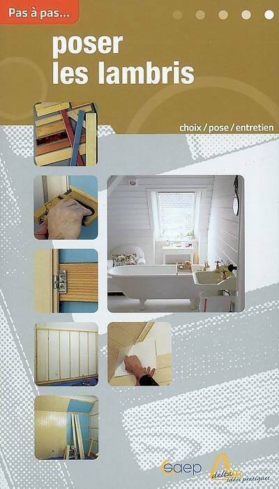 Livrenpoche : Poser les lambris - Alain Thiébaut - Livre