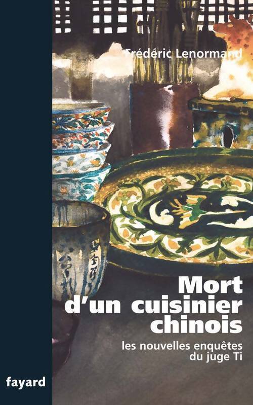 Livrenpoche : Mort d'un cuisinier chinois - Frédéric Lenormand - Livre