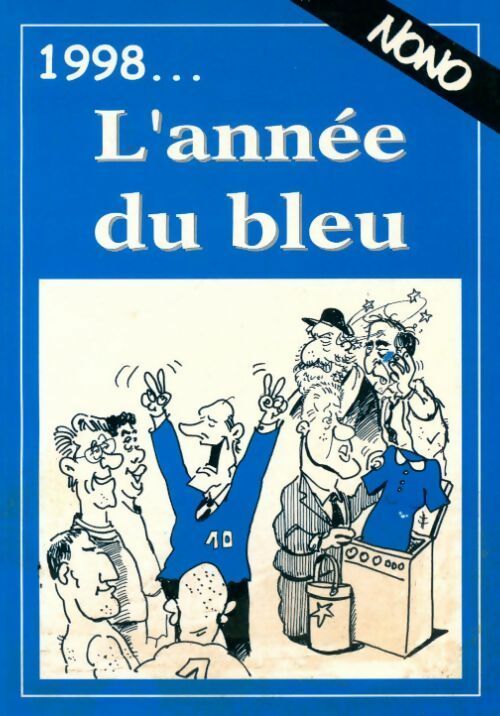 Livrenpoche : 1998... L'année du bleu - Nono - Livre