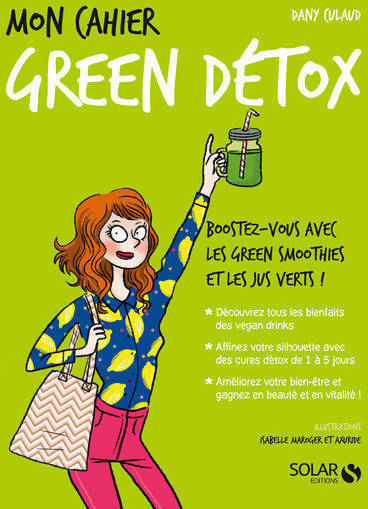 Livrenpoche : Mon cahier green détox - Dany Culaud - Livre