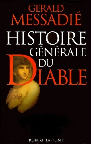 Livrenpoche : Histoire générale du Diable - Gérald Messadié - Livre