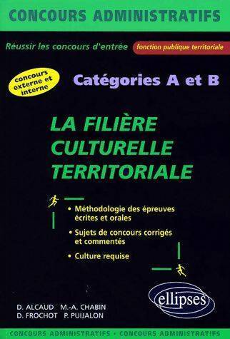 Livrenpoche : La filière culturelle territoriale. Catégories A et B - Collectif - Livre