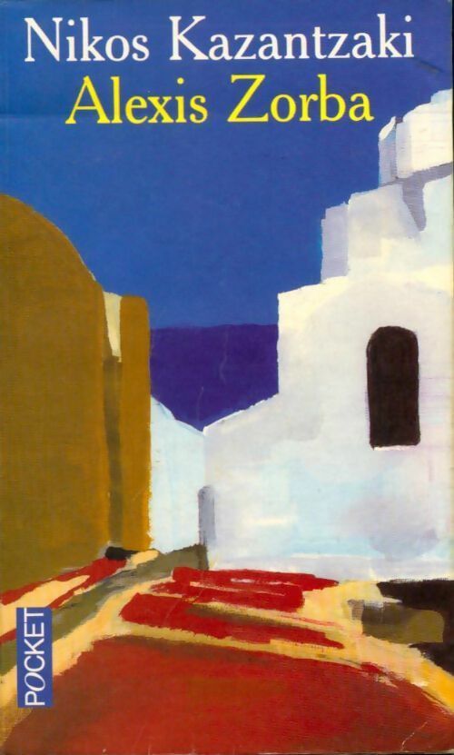 Livrenpoche : Alexis Zorba - Nikos Kazantzaki - Livre