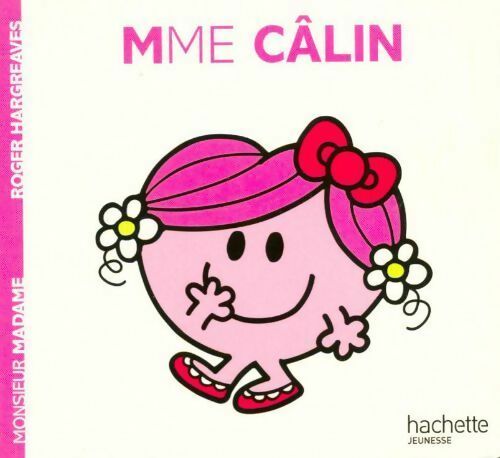 Livrenpoche : Madame Câlin - Roger Hargreaves - Livre