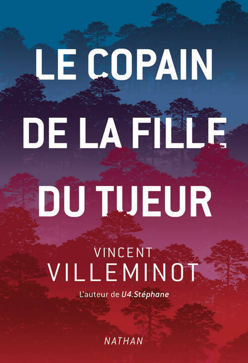 Livrenpoche : Le copain de la fille du tueur - Vincent Villeminot - Livre
