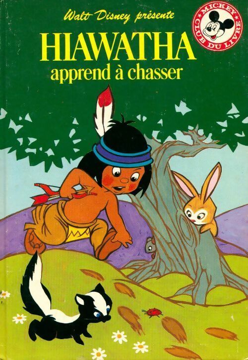 Hiawatha apprend à chasser - Disney - Livre