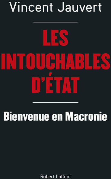 Livrenpoche : Les intouchables d'État - Vincent Jauvert - Livre