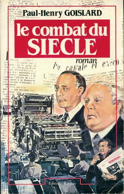Livrenpoche : Le combat du siècle - Paul-Henry Goislard - Livre