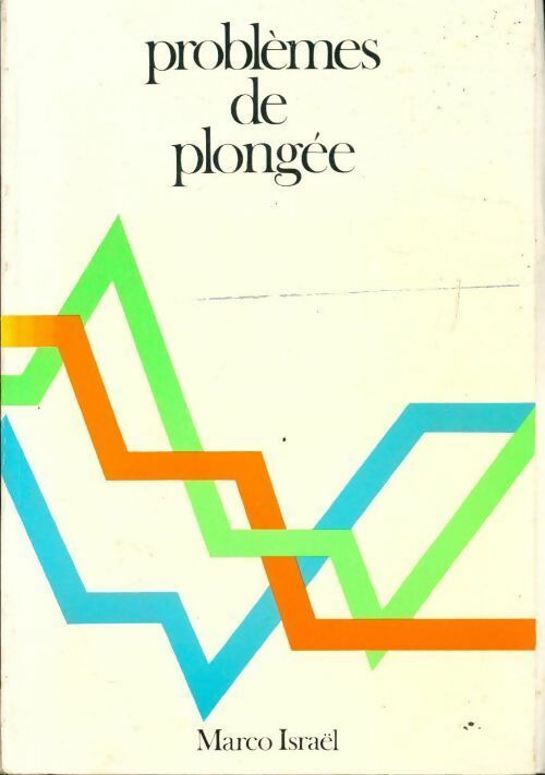Livrenpoche : Problèmes de plongée - Marco Israël - Livre