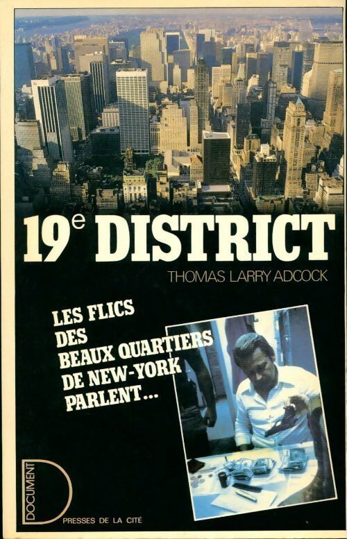 Livrenpoche : 19e district. Les flics du quartier le plus chic de New York racontent - Collectif - Livre