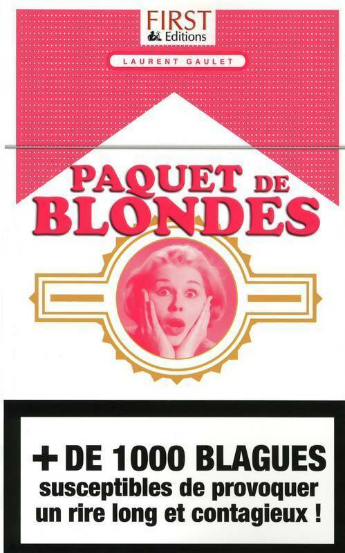 Livrenpoche : Paquet de blondes - Laurent Gaulet - Livre
