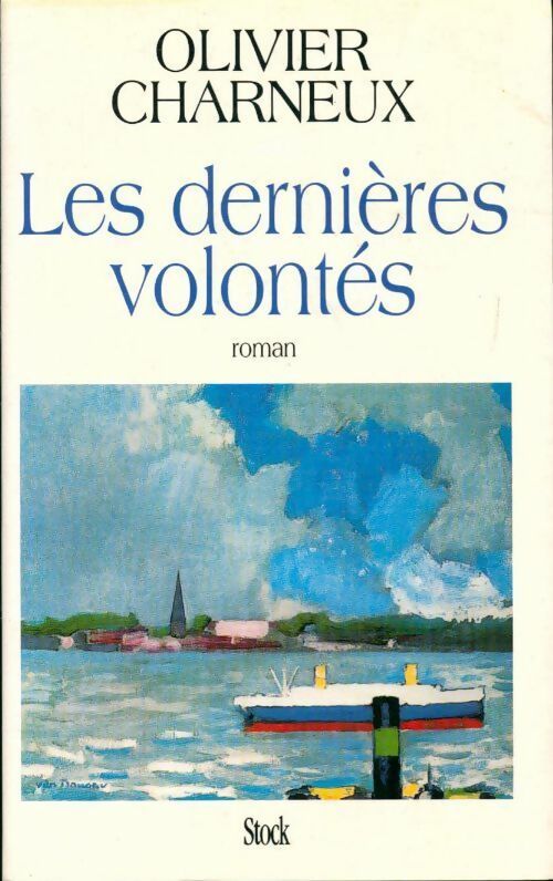 Livrenpoche : Les dernières volontés - Olivier Charneux - Livre