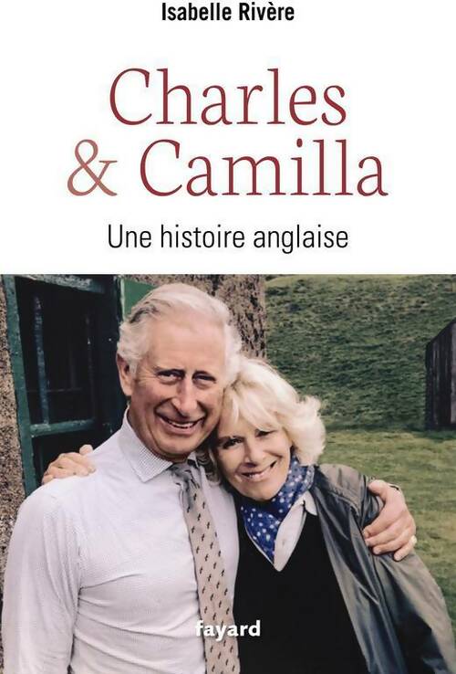 Livrenpoche : Camilla et Charles - Isabelle Rivière - Livre
