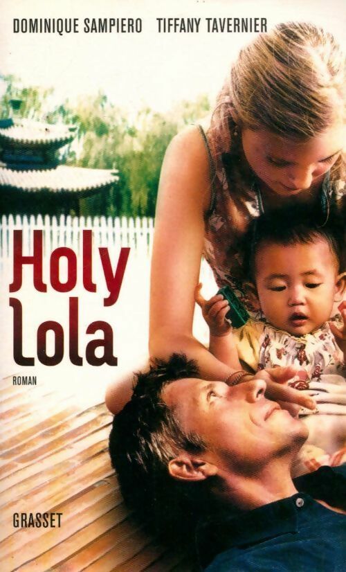 Livrenpoche : Holy lola - Dominique Sampiero - Livre