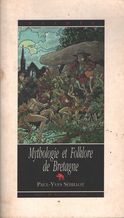 Mythologie et folklore de Bretagne - Paul-Yves Sebillot - Livre