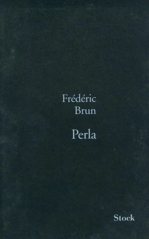 Livrenpoche : Perla - Frédéric Brun - Livre