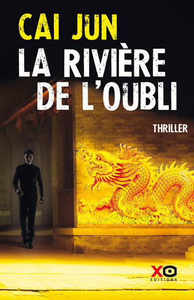 La rivière de l'oubli - Cai Jun - Livre