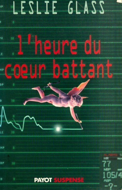 Livrenpoche : L'heure du coeur battant - Leslie Glass - Livre