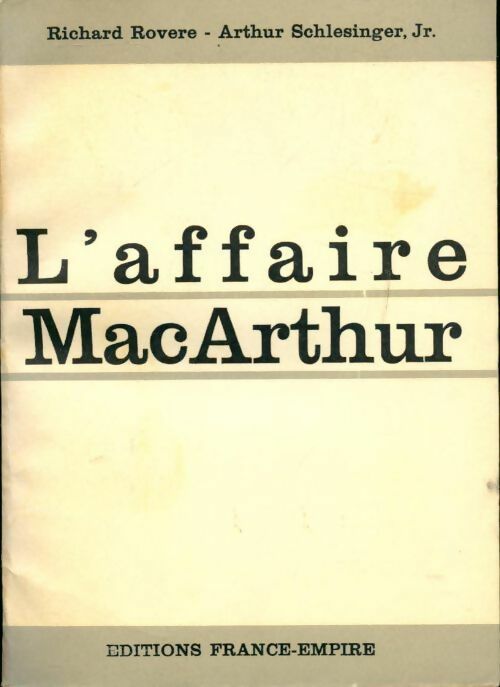 Livrenpoche : L'affaire MacArthur - Arthur M. Jr. Schlesinger, Richard Rovere - Livre