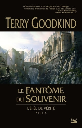 Livrenpoche : L'épée de vérité Tome X : Le fantôme du souvenir - Terry Goodkind - Livre