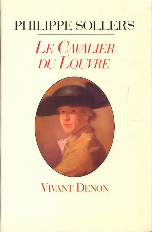 Livrenpoche : Le cavalier du Louvre - Philippe Sollers - Livre