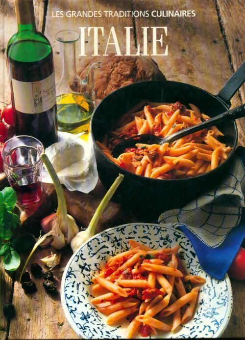 Livrenpoche : Les grandes traditions culinaires : Italie - Collectif - Livre