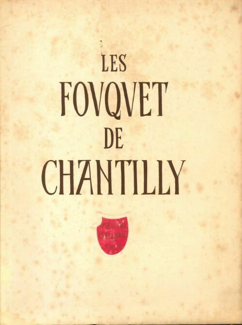 Livrenpoche : Les Fouquet de Chantilly - Henri Malo - Livre