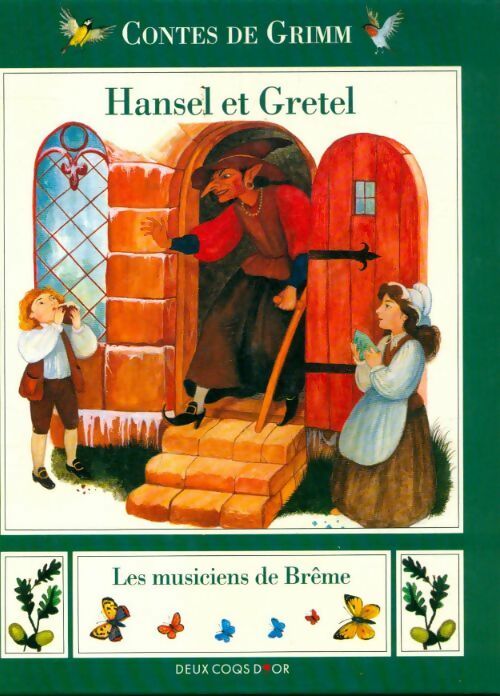 Livrenpoche : Hansel et Gretel / Les musiciens de brême - Jakob Et Wilhelm Grimm - Livre