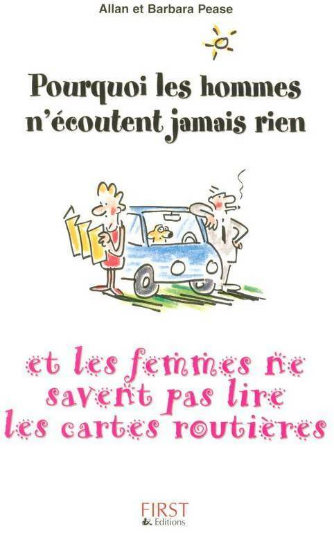 Livrenpoche : Pourquoi les hommes n'écoutent jamais rien et les femmes ne savent pas lire les cartes routières ? - Barbara Pease - Livre
