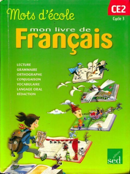 Livrenpoche : Mots d'école CE2 cycle 3 : Manuel de l'éléve - Collectif - Livre