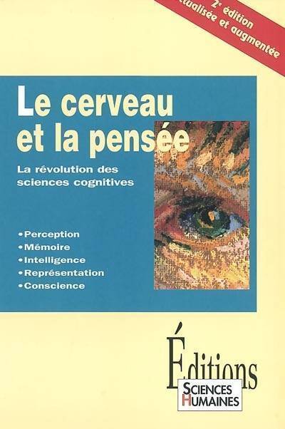 Livrenpoche : Le cerveau et la pensée. La révolution des sciences cognitives - Collectif - Livre