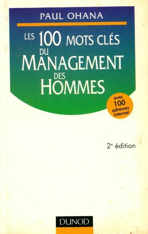 Livrenpoche : Les 100 mots clés du management des hommes - Paul Ohana - Livre