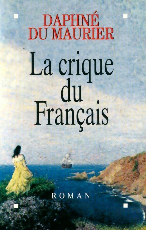 Livrenpoche : La crique du français - Daphne Du Maurier - Livre
