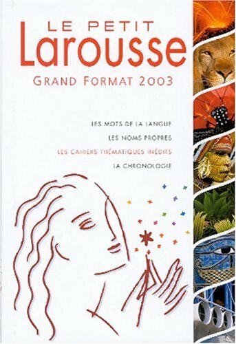 Livrenpoche : Le petit larousse grand format 2003 - Collectif - Livre