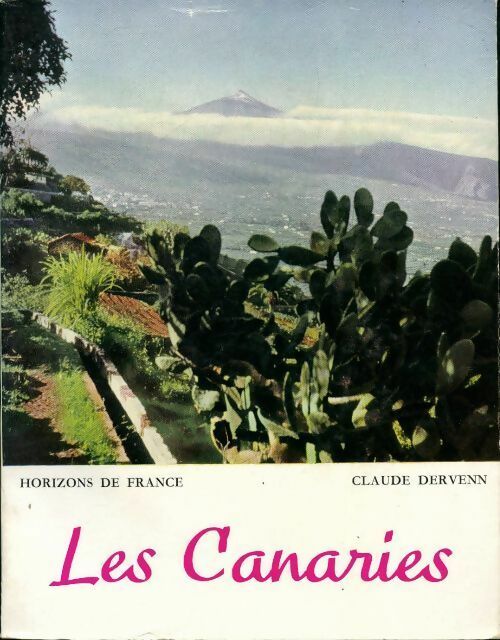 Livrenpoche : Les Canaries - Claude Dervenn - Livre