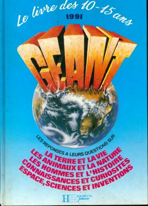 Livrenpoche : Géant 1991 : Le livre des 10-15 ans - Collectif - Livre