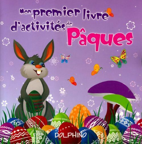 Livrenpoche : Mon premier livre d'activités de Pâques - Collectif - Livre