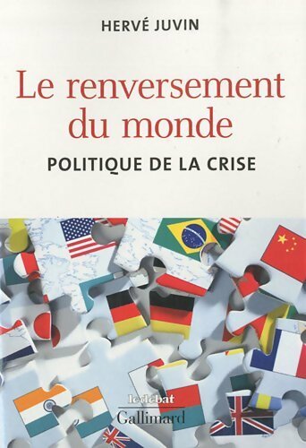 Livrenpoche : Le renversement du monde : Politique de la crise - Hervé Juvin - Livre
