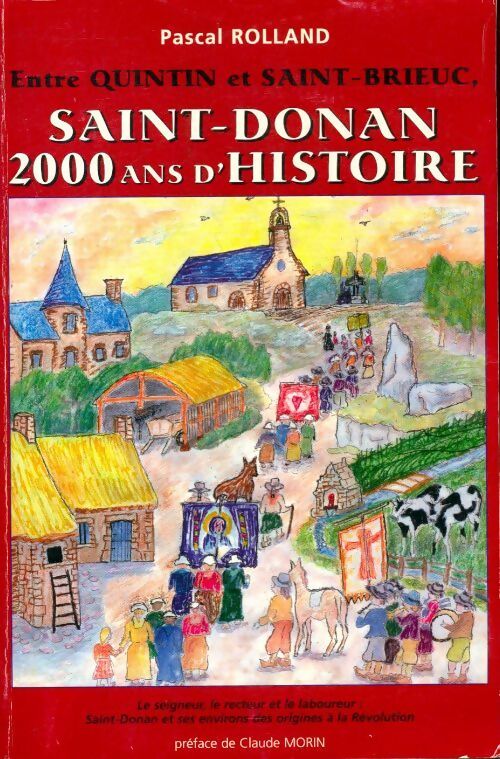 Livrenpoche : Saint-Donan 2000 ans d'histoire - Pascal Rolland - Livre