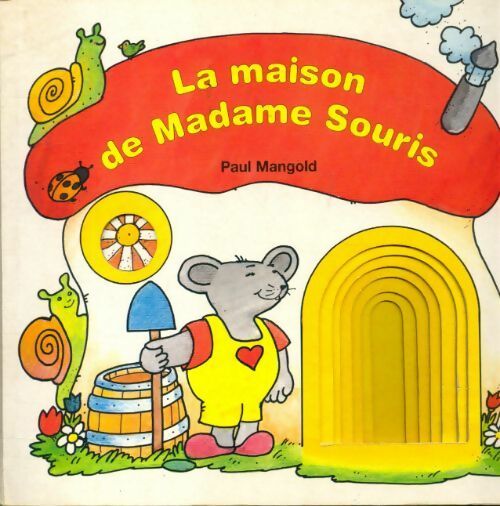 Livrenpoche : La maison de Madame Souris - Paul Mangold - Livre