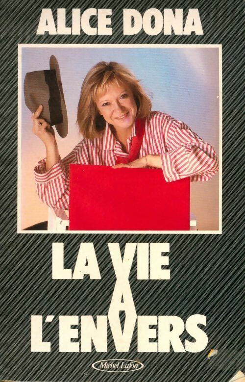 Livrenpoche : La vie à l'envers - Alice Dona - Livre