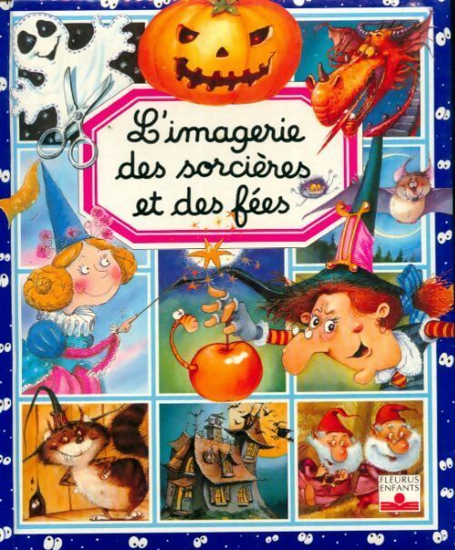 Livrenpoche : L'imagerie des sorcières et des fées - Emilie Beaumont - Livre